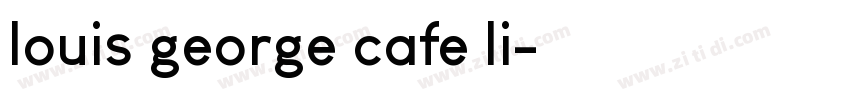 louis george cafe li字体转换